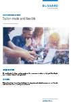 Tailor-made and Flexible